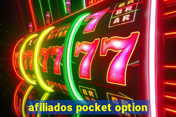 afiliados pocket option