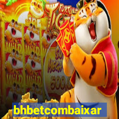 bhbetcombaixar