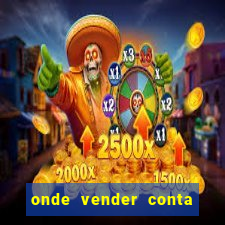 onde vender conta de jogos