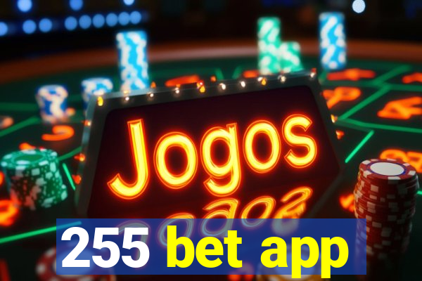 255 bet app