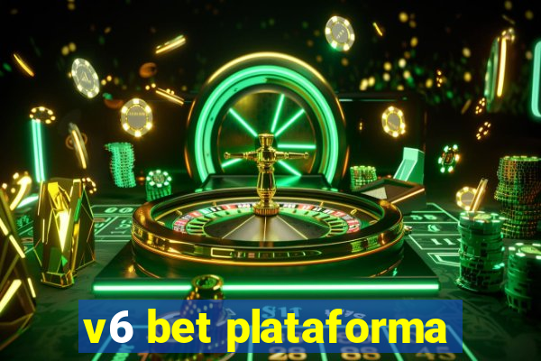 v6 bet plataforma