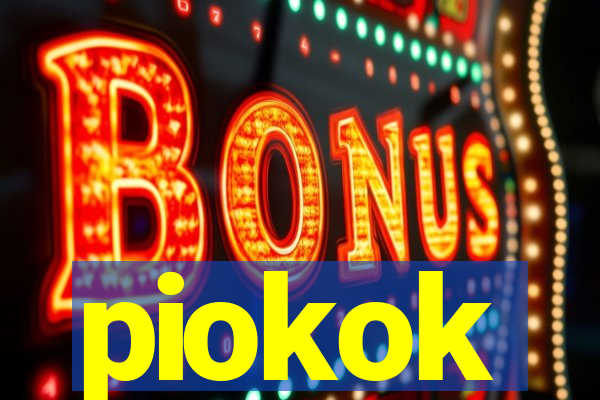 piokok