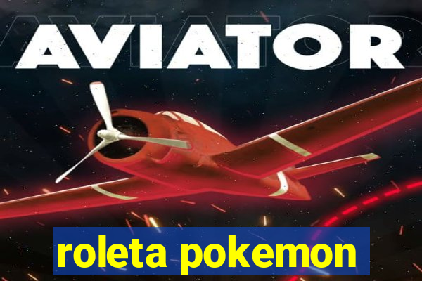 roleta pokemon