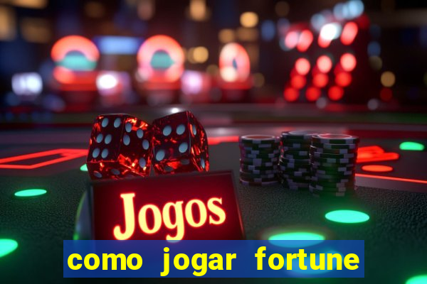 como jogar fortune tiger sem depositar