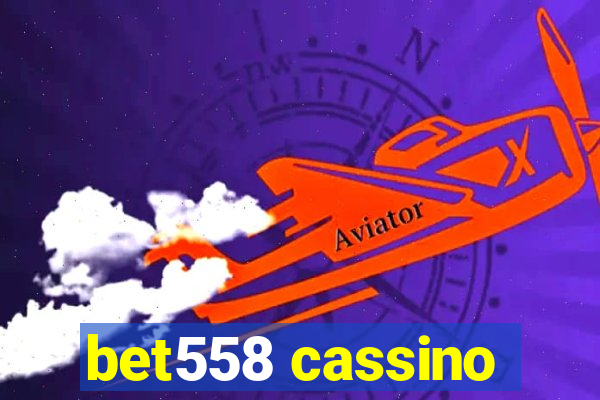 bet558 cassino