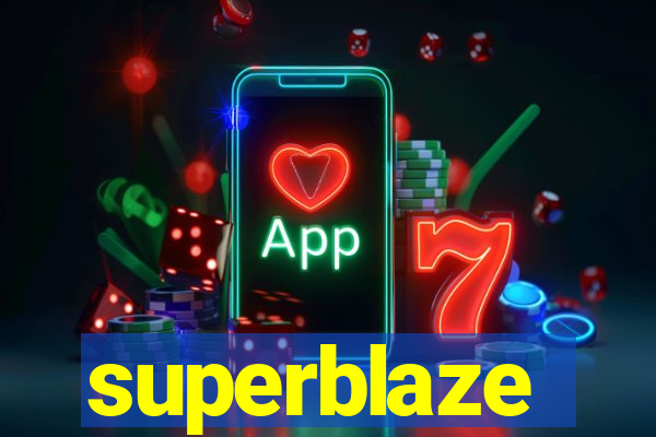 superblaze