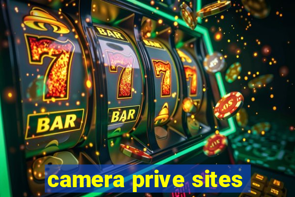 camera prive sites