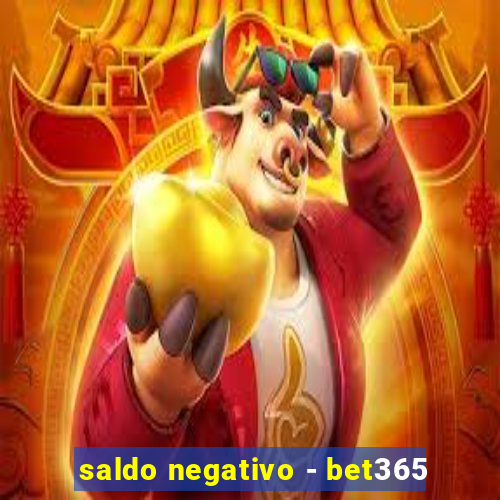 saldo negativo - bet365