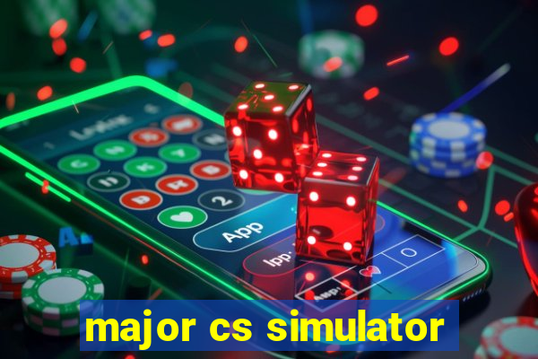 major cs simulator