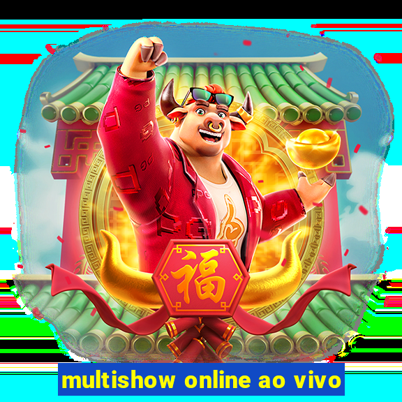 multishow online ao vivo