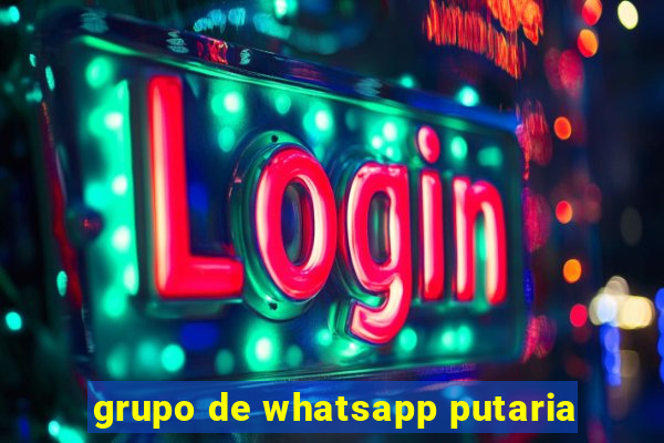 grupo de whatsapp putaria