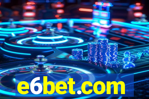 e6bet.com