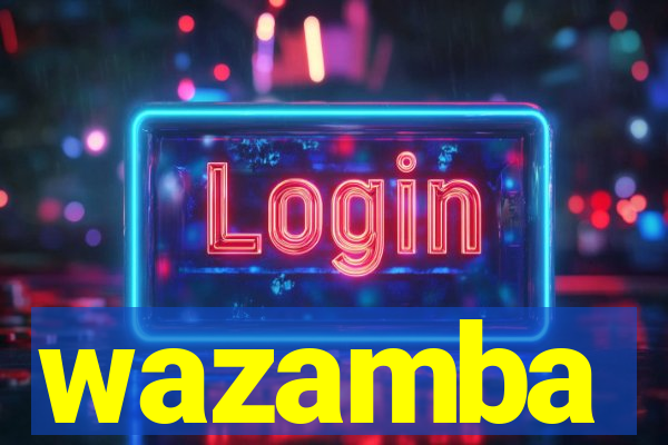 wazamba