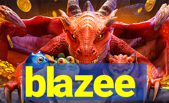 blazee