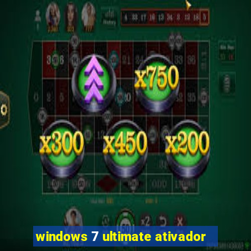 windows 7 ultimate ativador