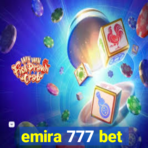 emira 777 bet