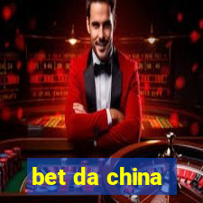 bet da china