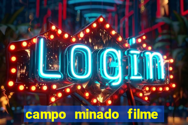 campo minado filme final explicado