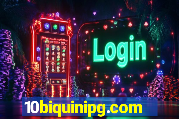 10biquinipg.com