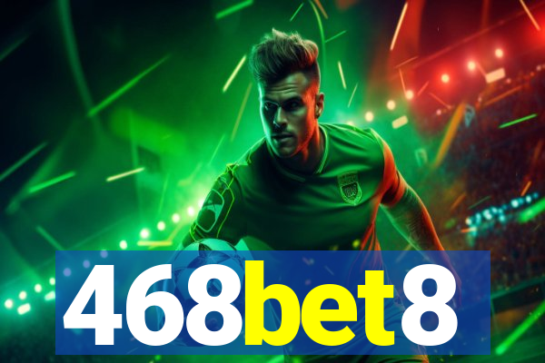 468bet8