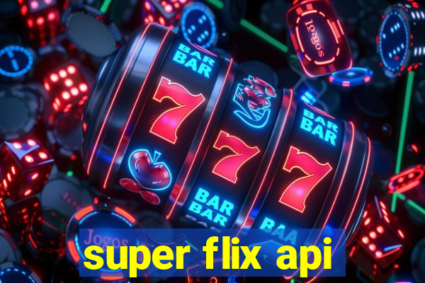 super flix api