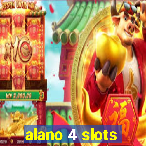 alano 4 slots