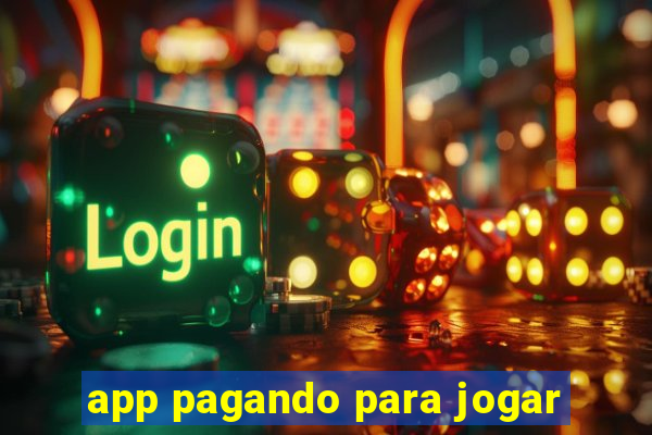 app pagando para jogar