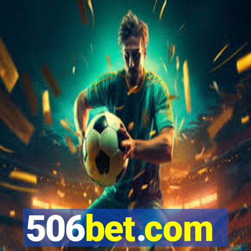 506bet.com