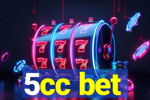 5cc bet