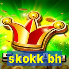 skokk bh