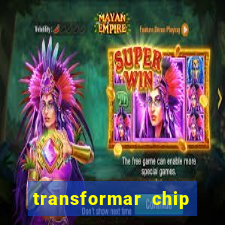 transformar chip tim em esim