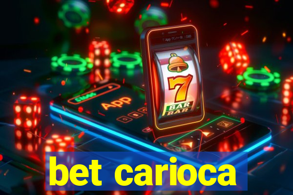 bet carioca