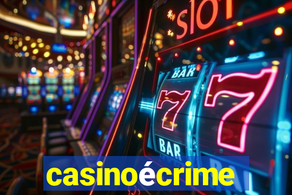 casinoécrime