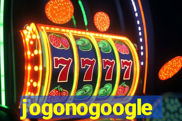 jogonogoogle