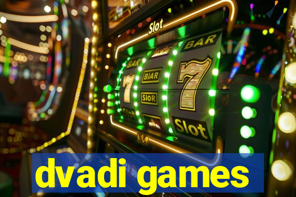 dvadi games