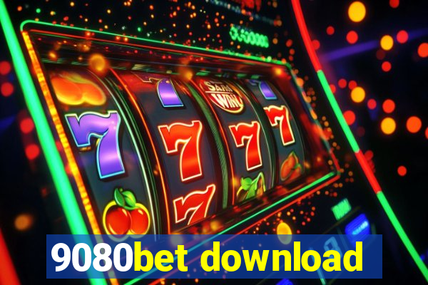 9080bet download