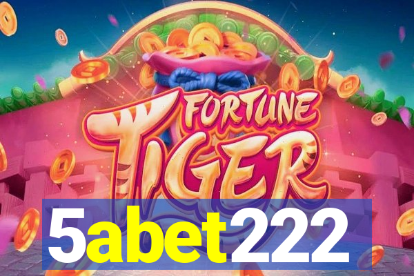 5abet222