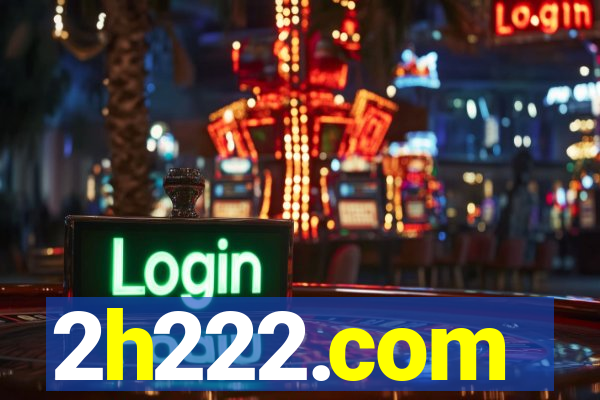 2h222.com