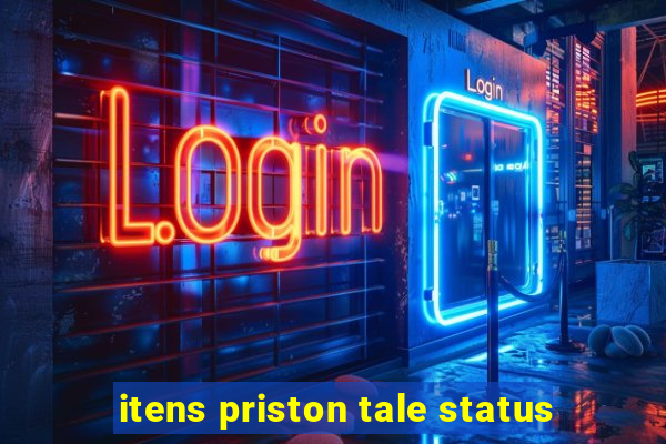 itens priston tale status