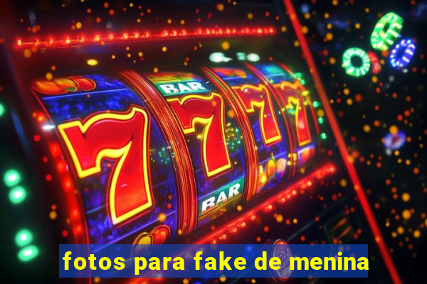 fotos para fake de menina