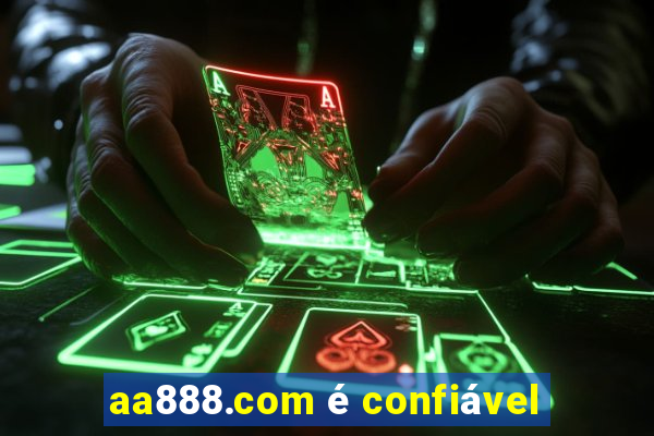 aa888.com é confiável