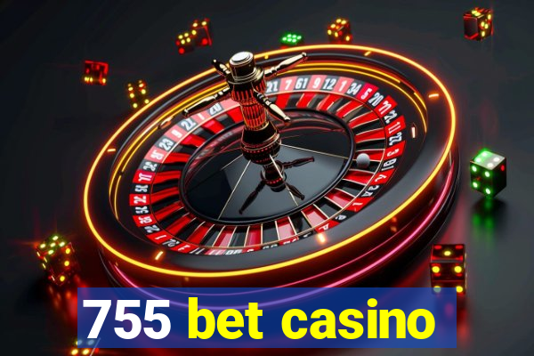 755 bet casino