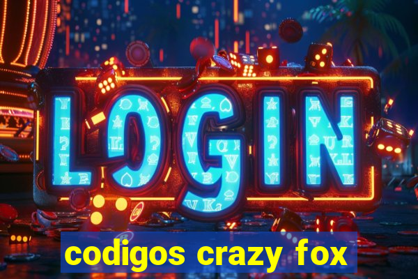 codigos crazy fox