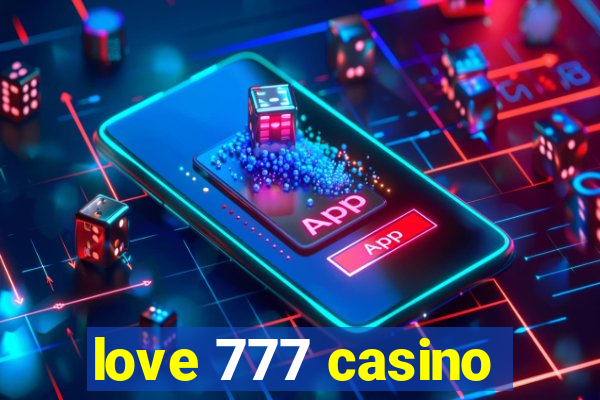 love 777 casino