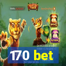 170 bet