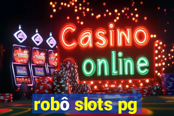 robô slots pg