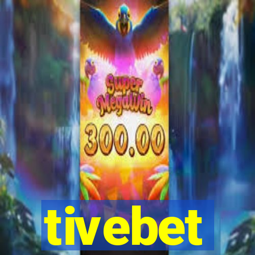 tivebet