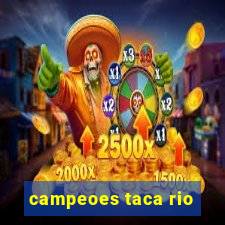 campeoes taca rio