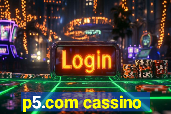 p5.com cassino