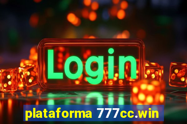 plataforma 777cc.win